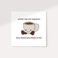 Espresso Cutie Greeting Card