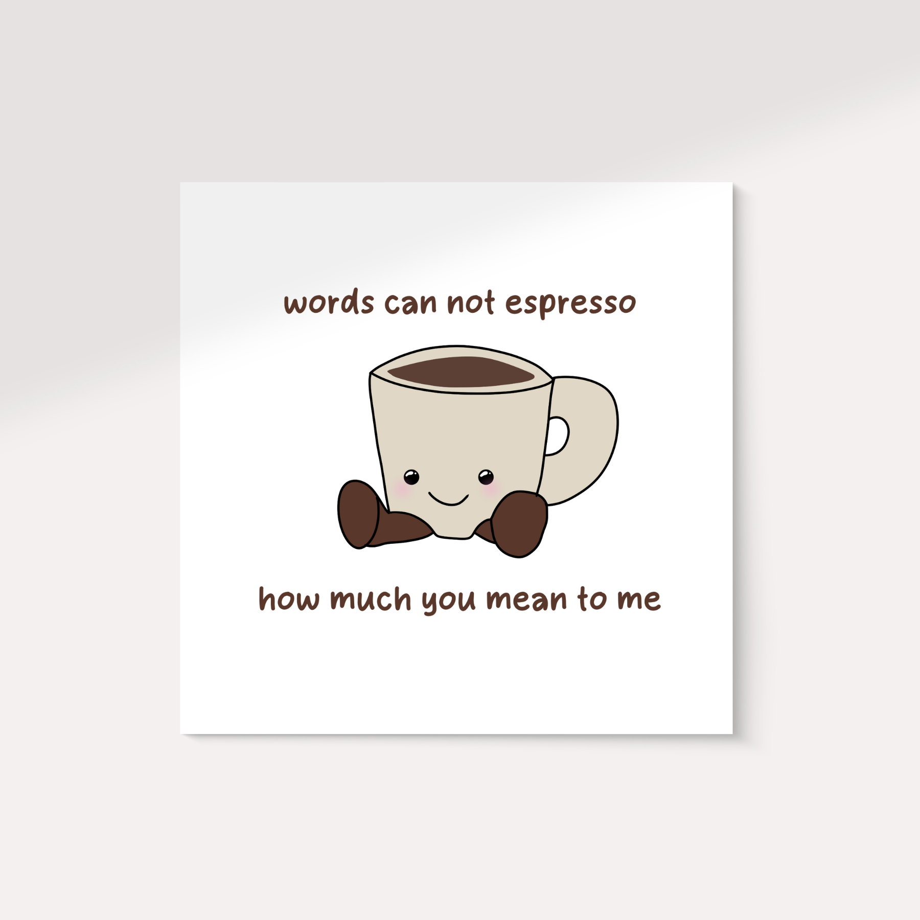 Espresso Cutie Greeting Card